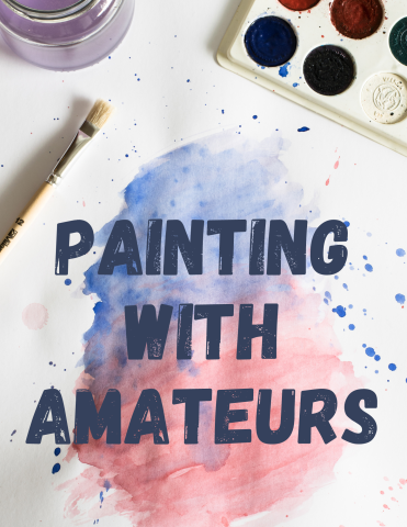 Painting with Amateurs