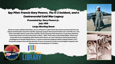 Spy Pilot: Francis Gary Powers, The U-2 Incident, and a Controversial Cold War Legacy photo of Gary Powers Sr. and his U2 Jet, children hiding under their desks in an air raid drill, Logo for the Cold War Museum