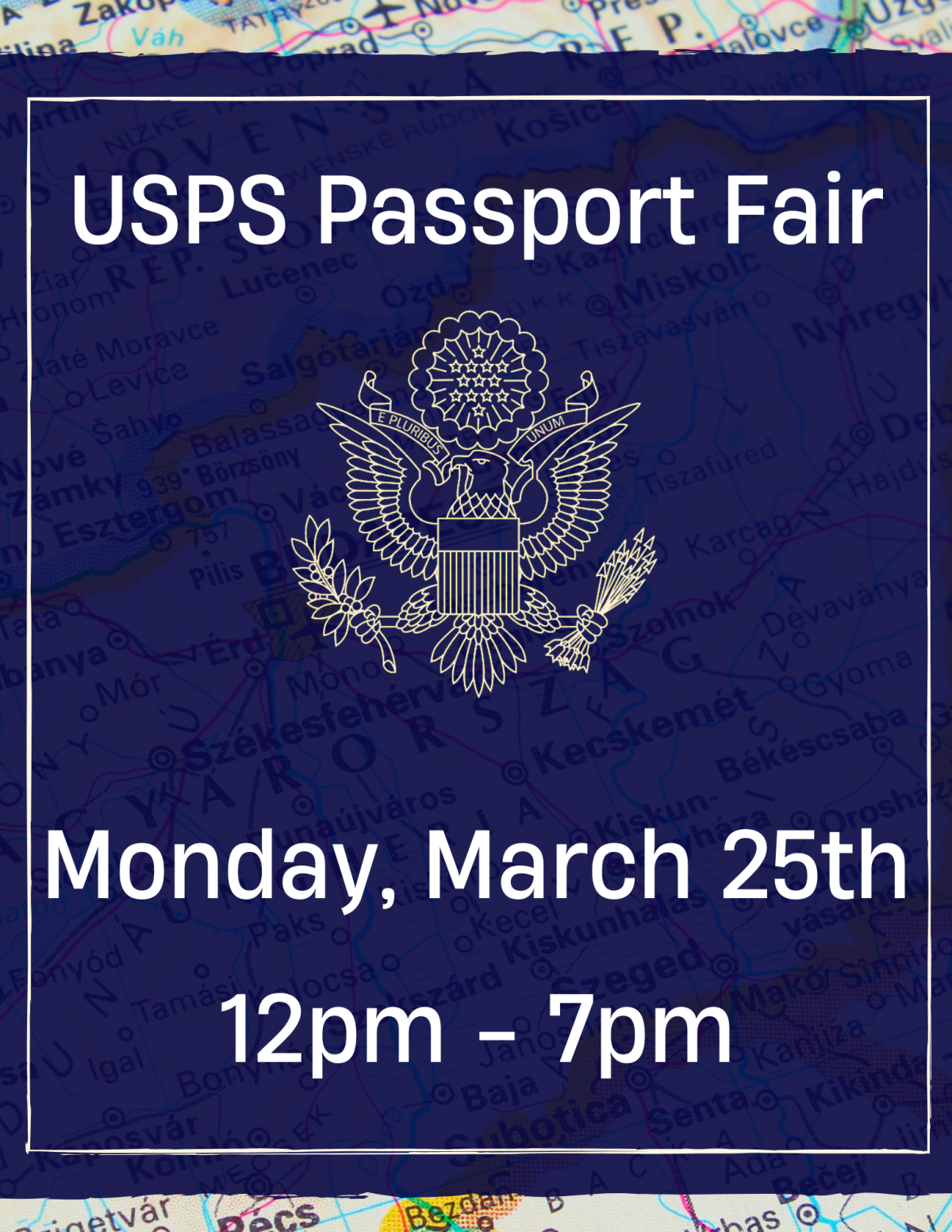 USPS Passport Fair Monday, March 25th 12pm - 7pm