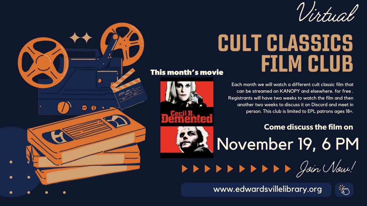 This month's movie will be Cecil B. Demented